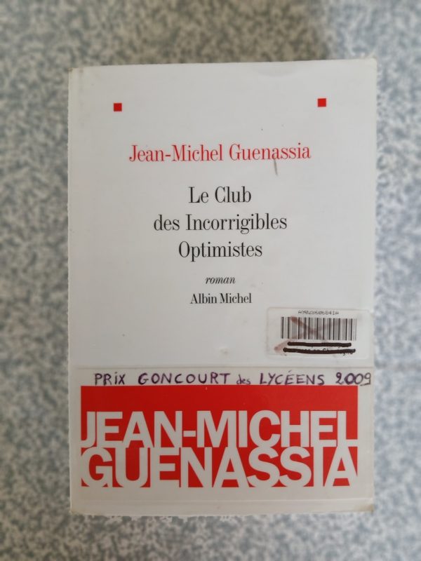 Le club des incorrigibles optimistes