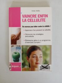 Vaincre Enfin La Cellulite