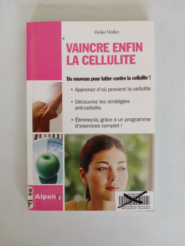 Vaincre Enfin La Cellulite