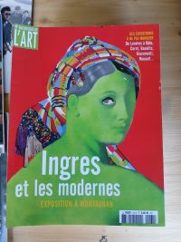 Dossier de l'Art  INGRES ET LES MODERNES  N° 165 - Juillet/Août 2009