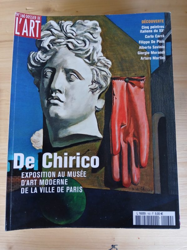 Dossier de l'Art: De Chirico  N° 160 - Février 2009
