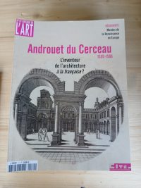 Dossier de l'Art: Androuet du Cerceau (1520-1586)  N° 171 - Février 2010