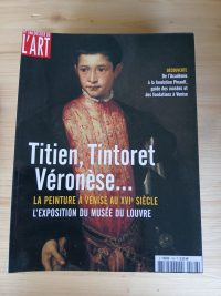 Dossier de l'Art: Titien, Tintoret, Véronèse... La Renaissance à Venise  N° 166 - Septembre 2009
