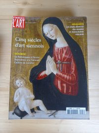 Dossier de l'Art: La Renaissance à Sienne  N° 146 - novembre 2007