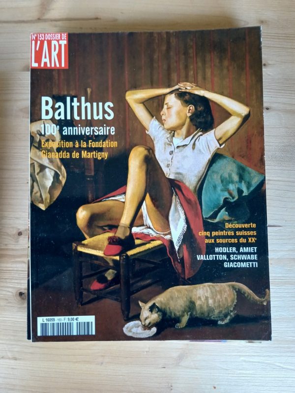 Dossier de l'Art: Balthus  N° 153 - juin 2008