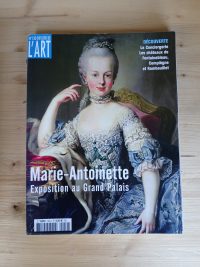 Dossier de l'Art: Marie-Antoinette  N° 150 - mars 2008