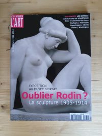 Dossier de l'Art: Oublier Rodin ? La sculpture 1905 - 1914  N° 161 - Mars 2009