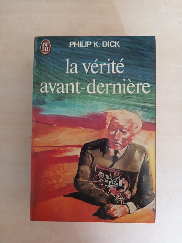 La vérité avant-dernière