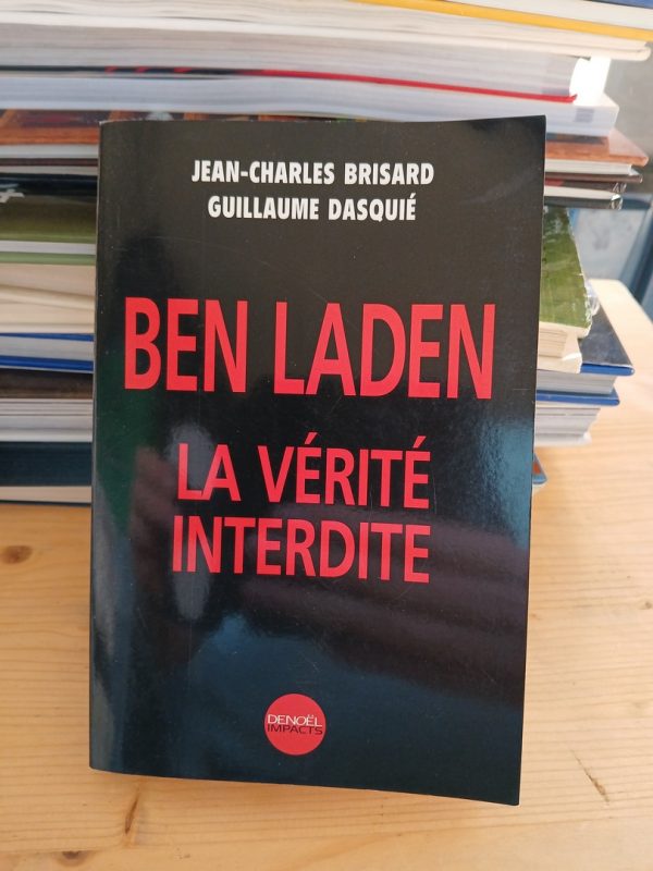 Ben Laden - La vérité interdite