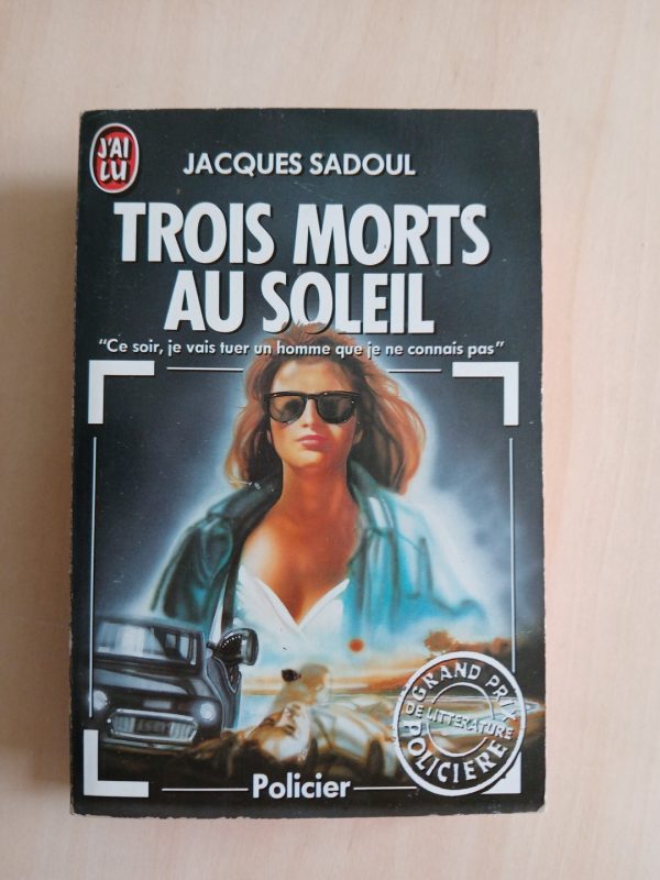 Trois morts au soleil