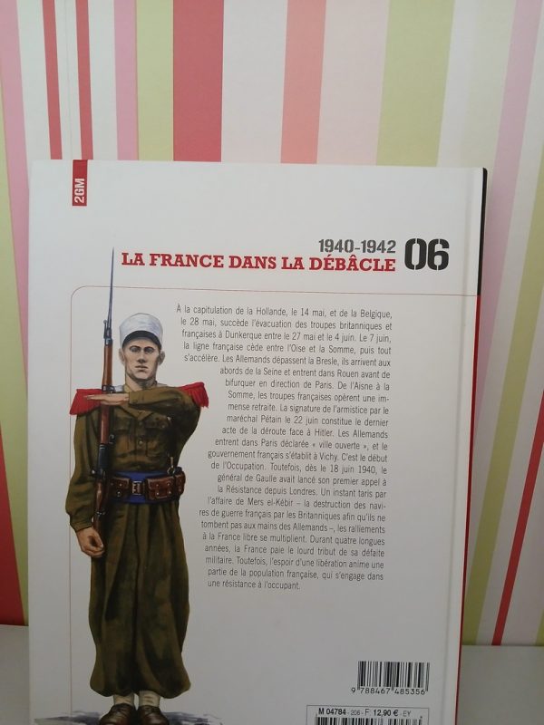 La Second guerre mondiale. 6-1940-1942 la France Dans la Débâcle – Image 2