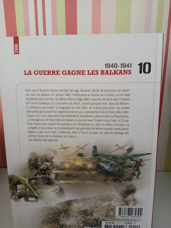 La Second guerre mondiale. 10-La guerre gagne les Balkans, 1940- 1941 – Image 2
