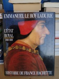 Histoire de France - L'État royal, 1460-1610