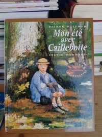 Mon été avec Caillebotte