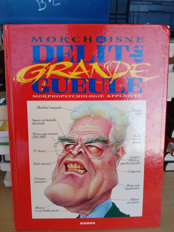 Délit de grande gueule - Morphopsychologie appliquée