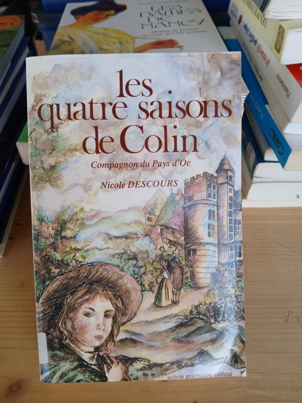Les Quatre saisons de Colin - Compagnon du pays d'Oc
