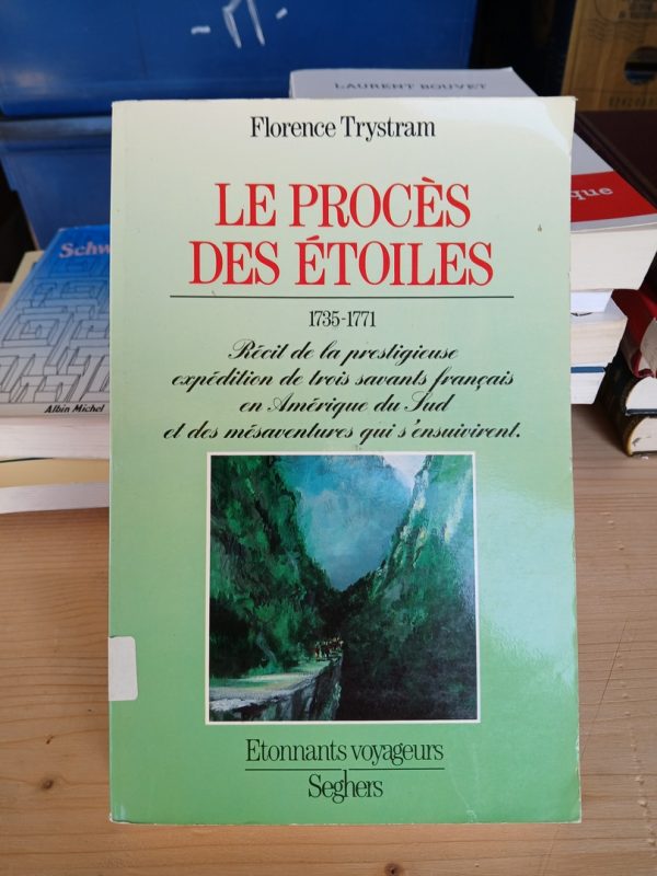 Le procès des étoiles 1735-1771