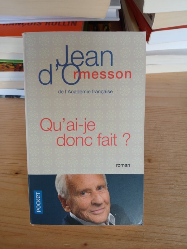 Qu'ai-je donc fait
