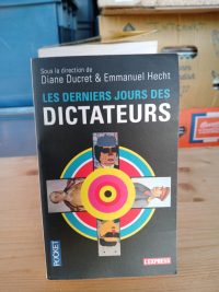 Les derniers jours des dictateurs
