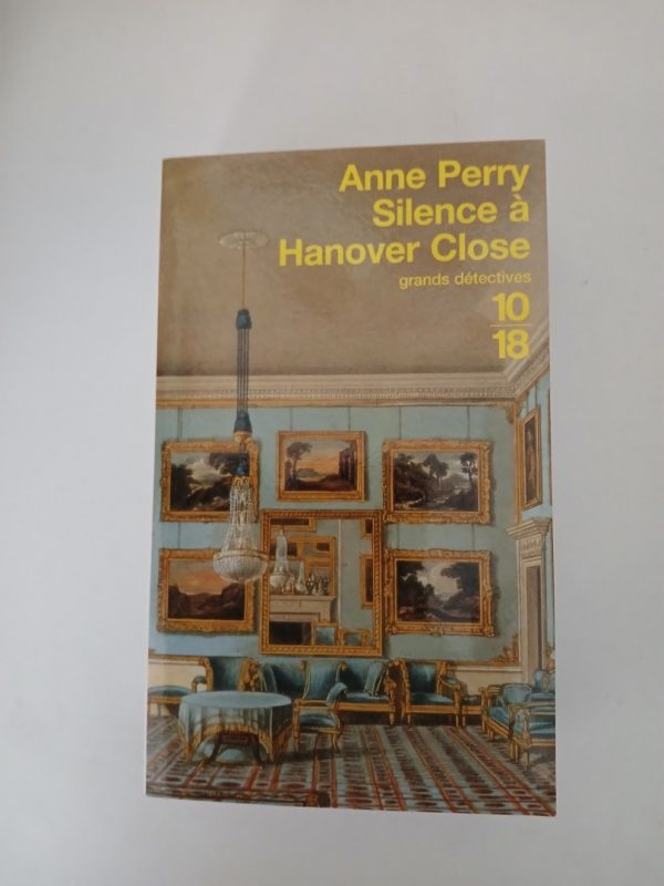 Charlotte Ellison et Thomas Pitt- 9 -Silence à Hanover Close