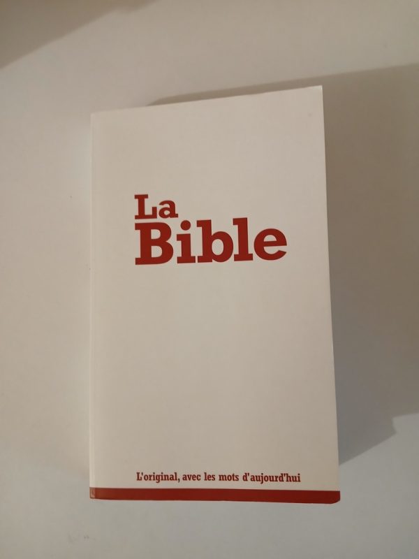 La Bible Segond 21 - L'original, avec des mots d'aujourd'hui