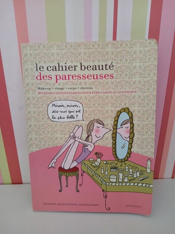 Le cahier beauté des paresseuses