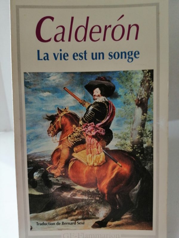 La Vie est un songe