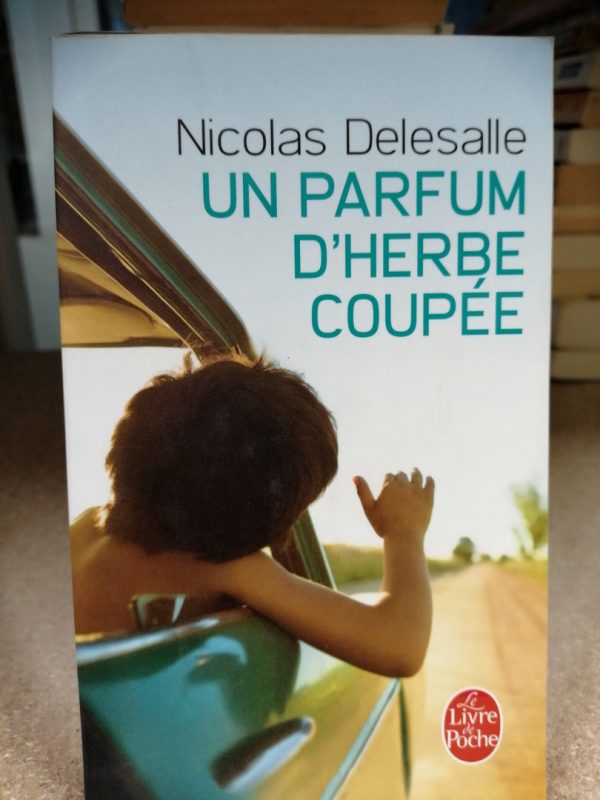 Un Parfum d'herbe coupée