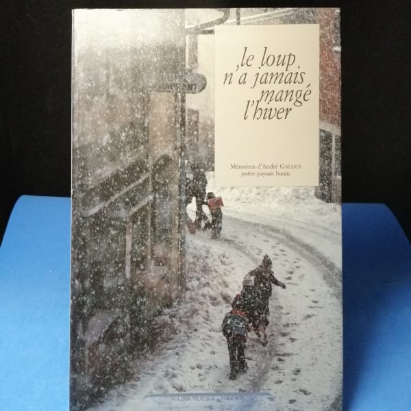 Le Loup n'a Jamais Mange L'Hiver