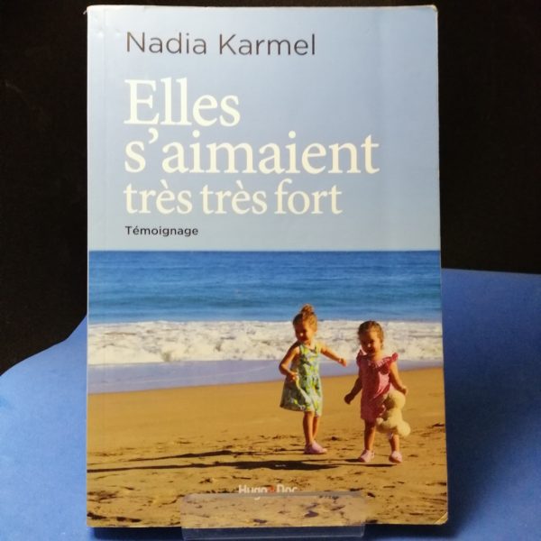 Elles s'aimaient très très fort