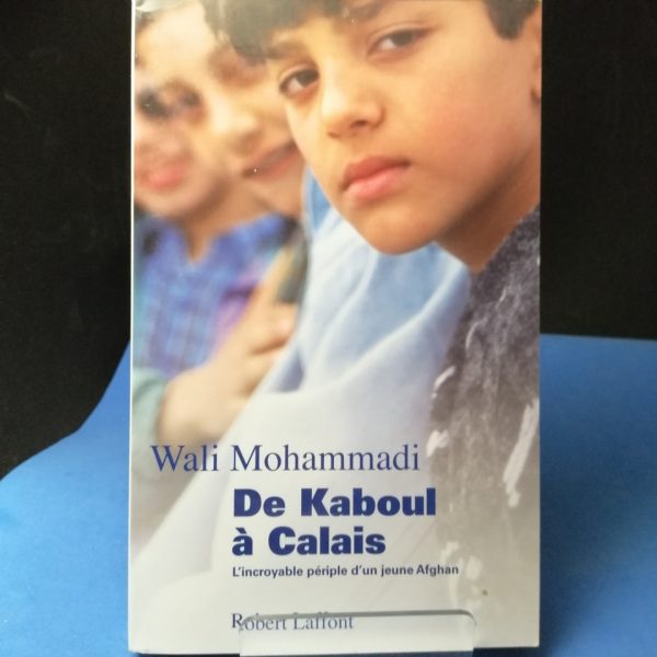 De Kaboul à Calais - L'incroyable périple d'un jeune Afghan