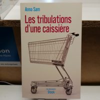 Les Tribulations D'Une Caissière