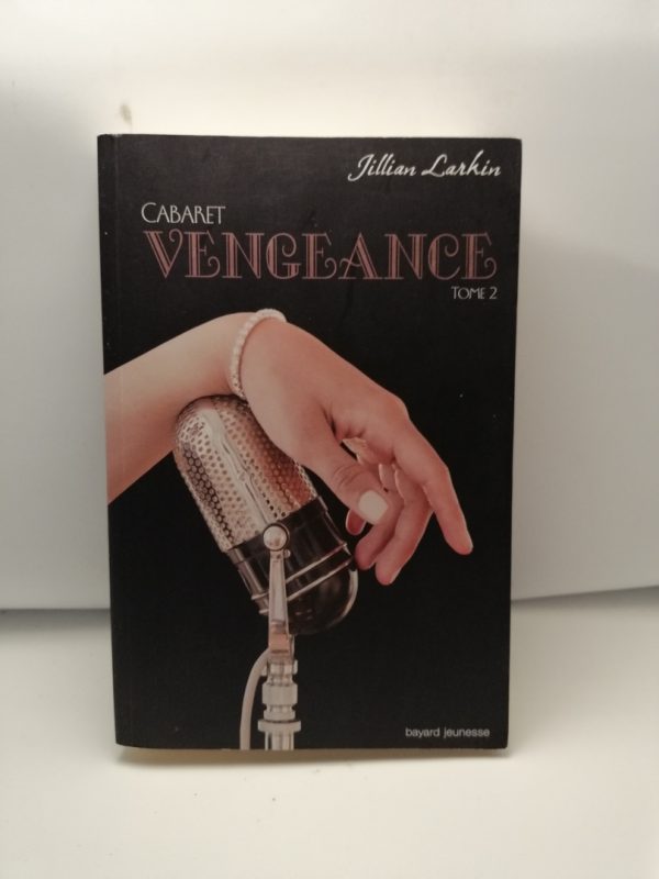 Cabaret,  2 : Vengeance