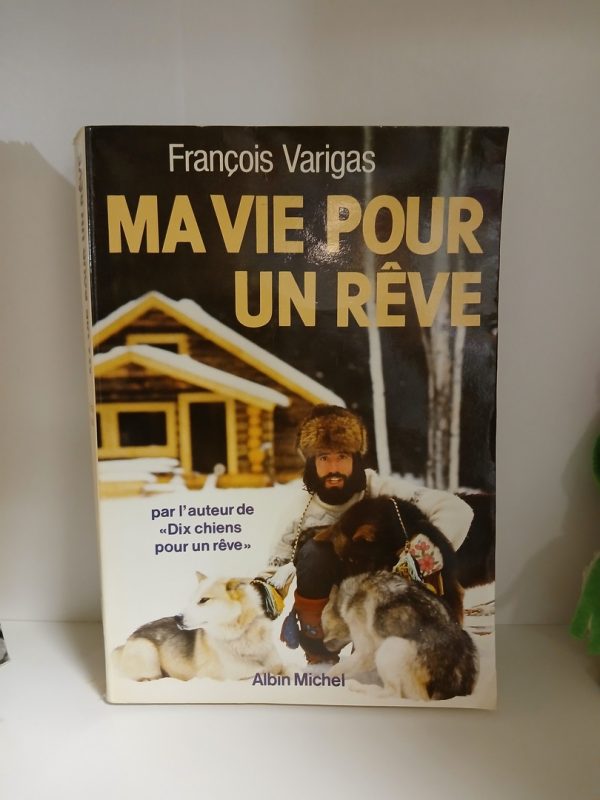 Ma vie pour un rêve