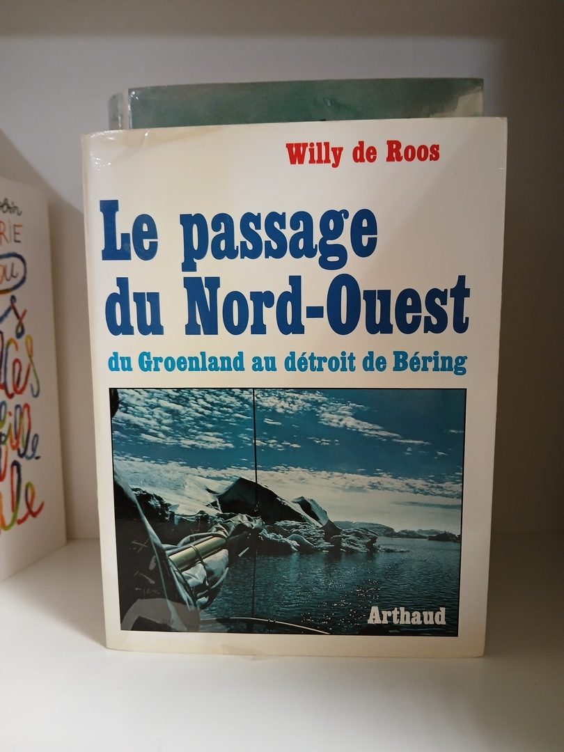 Le Passage du Nord-Ouest - Du Groenland au détroit de Béring