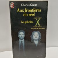 Aux Frontières Du Réel X-Files 1 - Les Gobelins