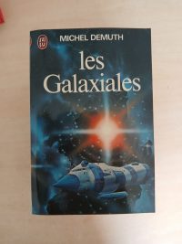 Les Galaxiales, tome 1