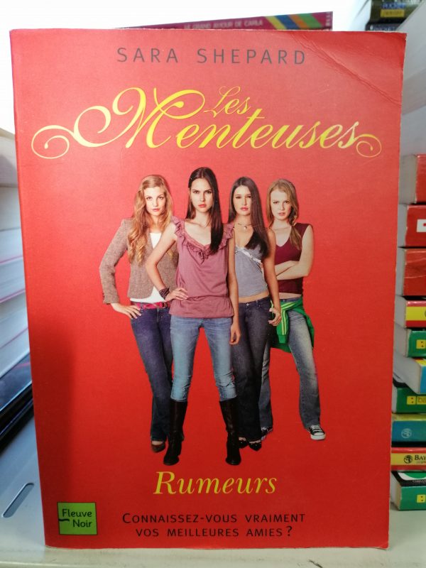 Les menteuses, 3 Rumeurs