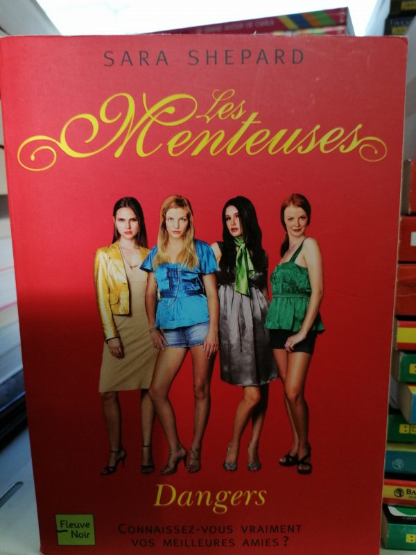 Les menteuses, 6 Dangers