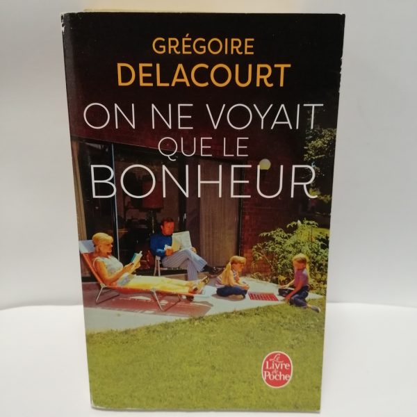 n ne voyait que le bonheur