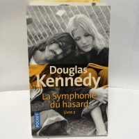 La symphonie du hasard - Livre 2