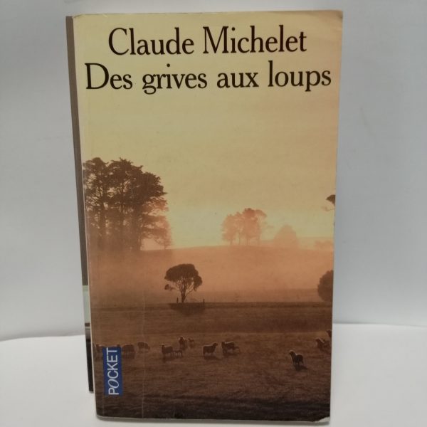 Des grives aux loups