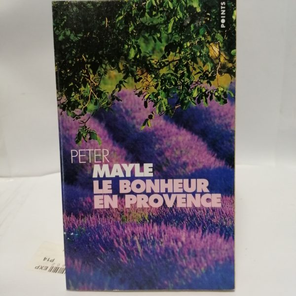Le Bonheur En Provence