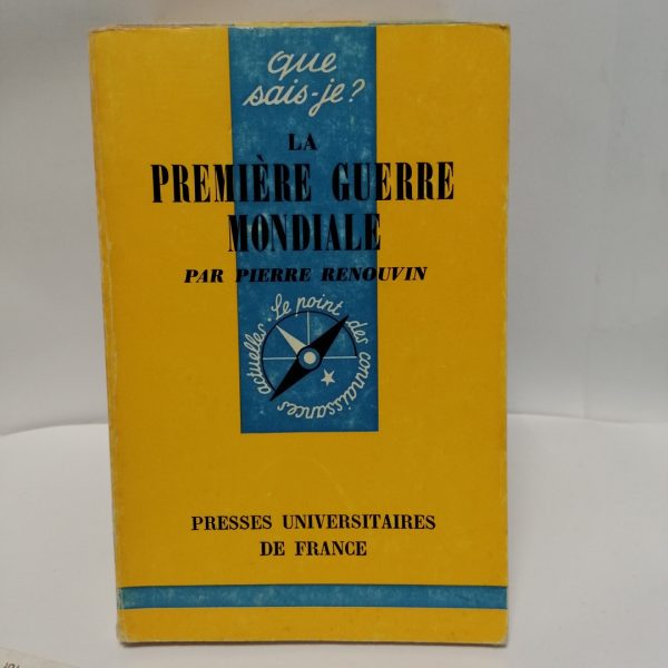 Que sais-je ? La première guerre mondiale