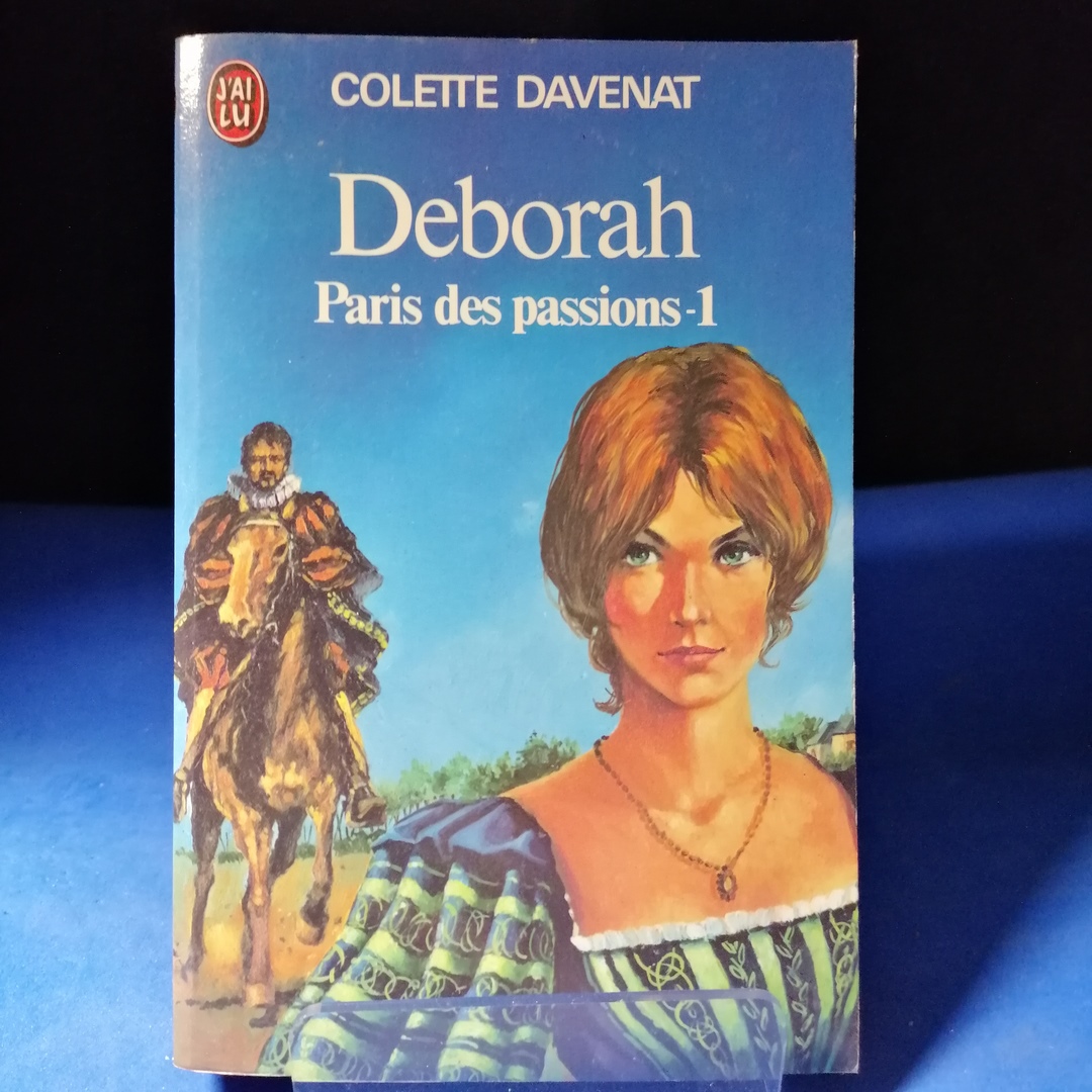 Deborah, 3 : Paris des passions 1