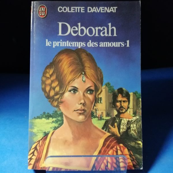 Deborah, 1 : Le Printemps des amours 1