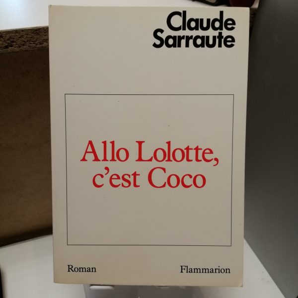 Allô Lolotte, c'est Coco