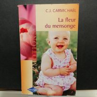 La fleur du mensonge