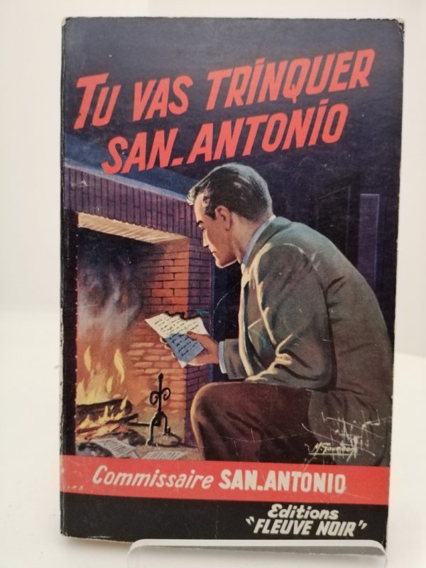 Tu vas trinquer San-Antonio