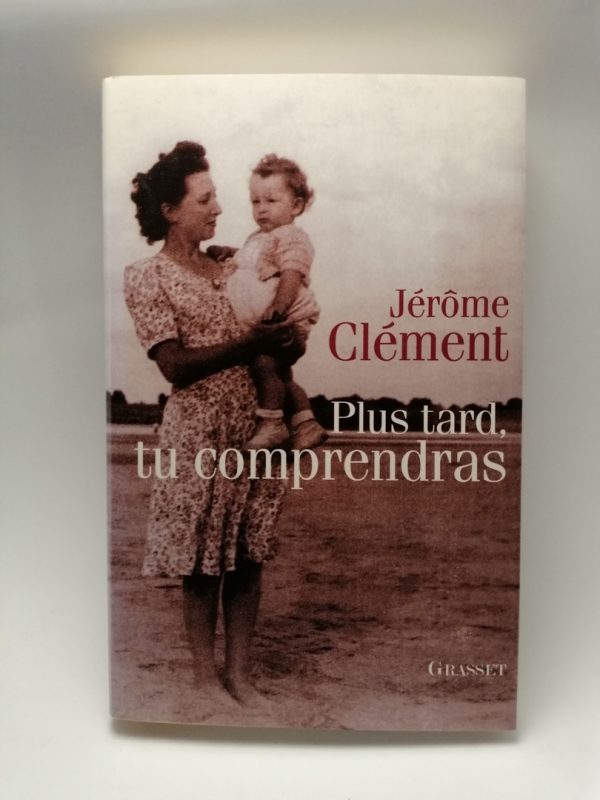 Plus tard, tu comprendras